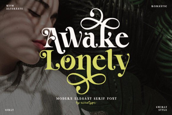 Awake Lonely: A Serif Font for Elegant Craft Projects