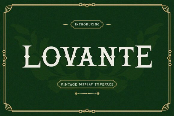 Discover Lovante: The Vintage Serif Font for Handmade Creators