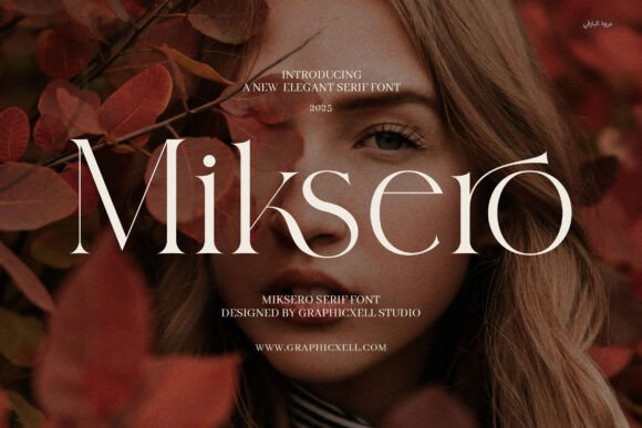 Miksero: A Serif Font for Modern Campaigns